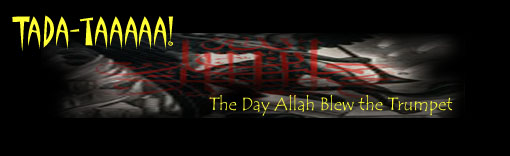 TADA-TAAA! - The Day Allah Blew The Trumpet
